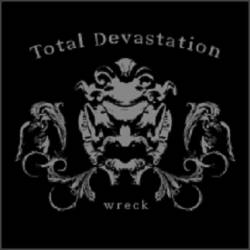 Total Devastation : Wreck